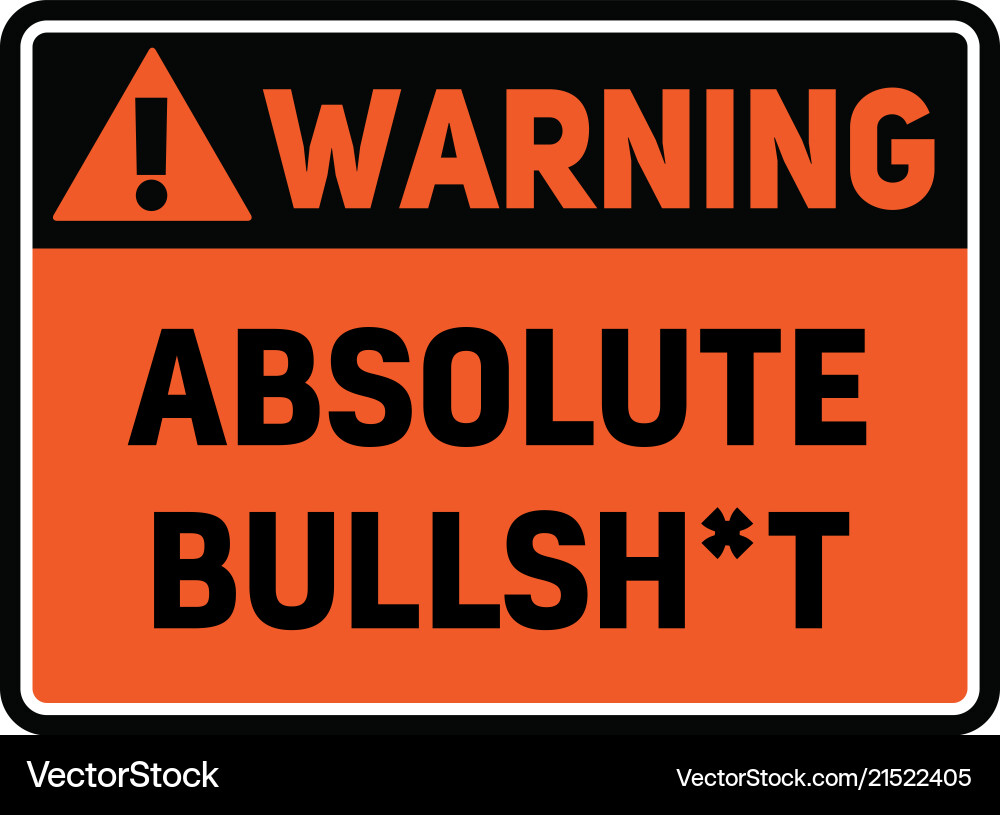 Warning absolute bullshit sign Royalty Free Vector Image
